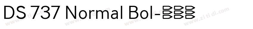 DS 737 Normal Bol字体转换 DS 737 Normal Bol字体转换